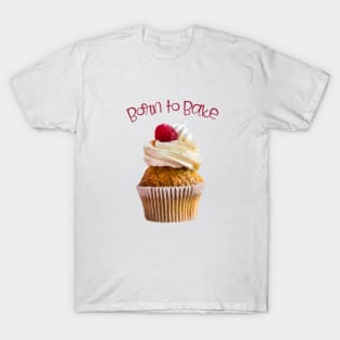 Born to Bake Raspberry Cupcake T-Shirt